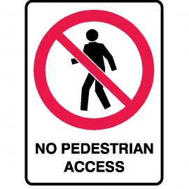 No Pedestrian Access