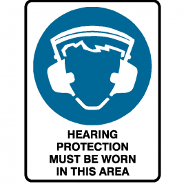 Hearing Protection Must Be Worn In This Area