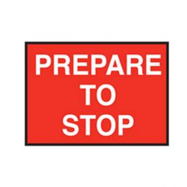 Prepare To Stop Sign