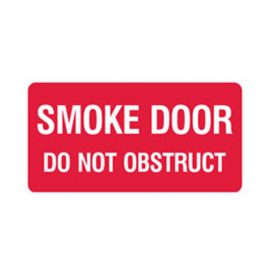 Smoke Door Do Not Obstruct Sign